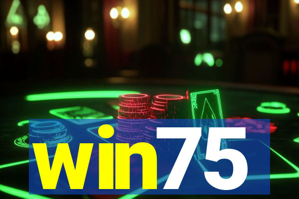 win75