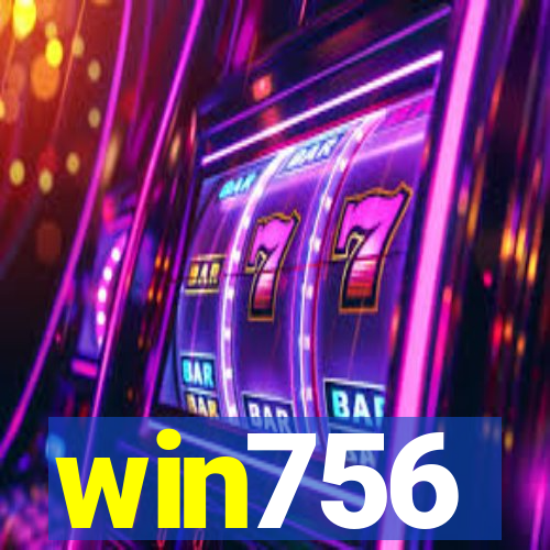 win756