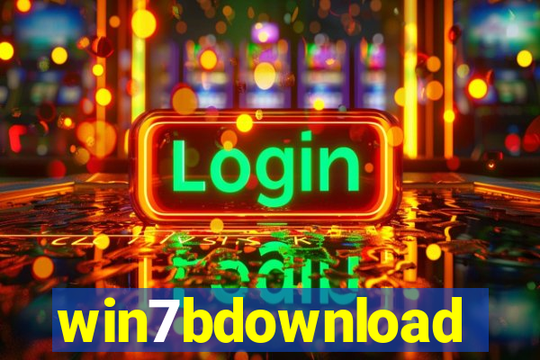 win7bdownload