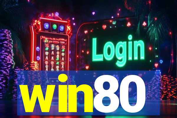 win80
