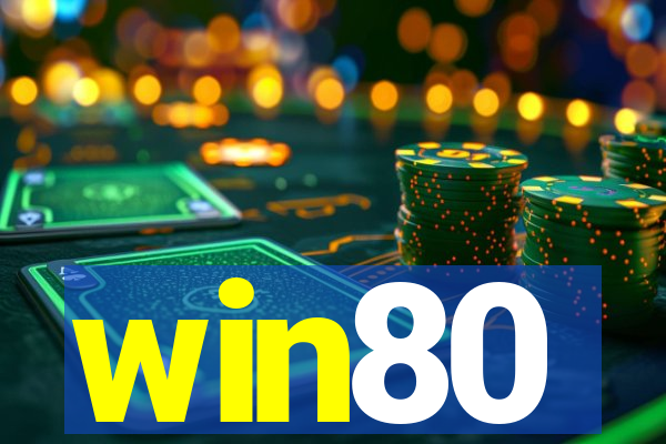 win80