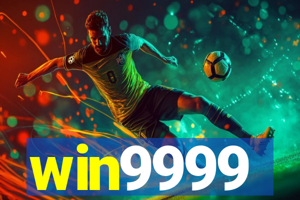 win9999