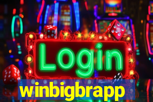 winbigbrapp