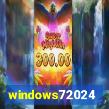 windows72024