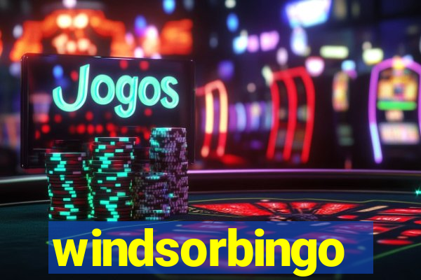 windsorbingo