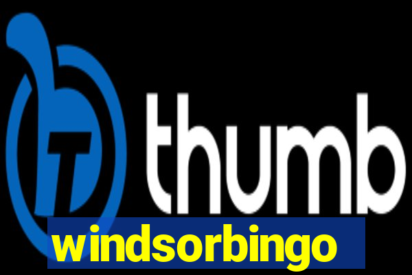 windsorbingo