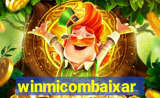 winmicombaixar