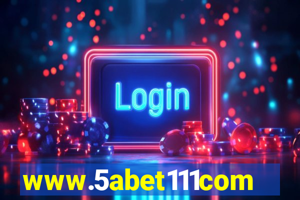 www.5abet111com