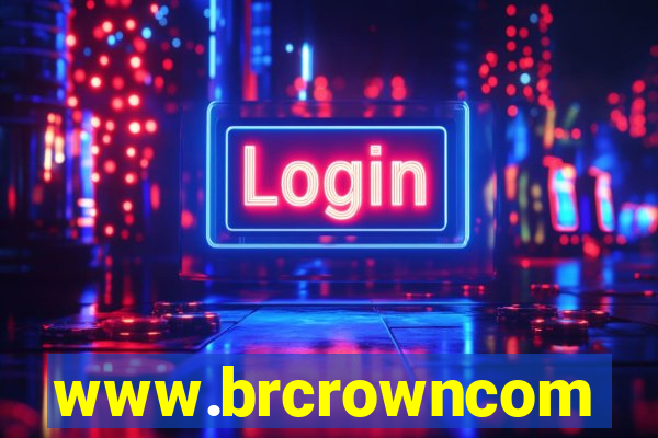 www.brcrowncom