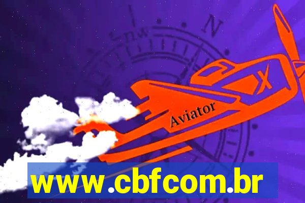 www.cbfcom.br