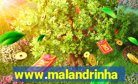 www.malandrinhas.net