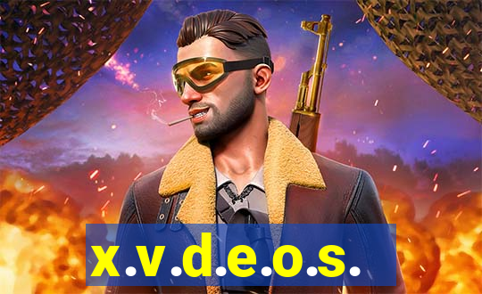 x.v.d.e.o.s.