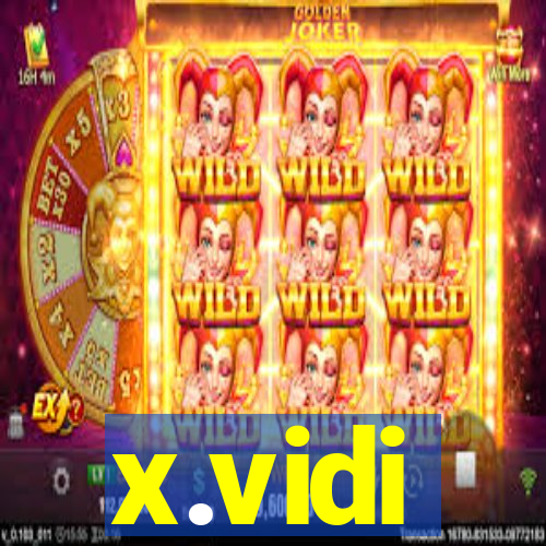 x.vidi
