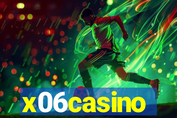 x06casino