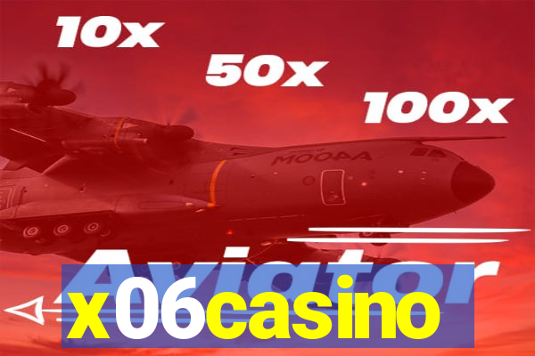 x06casino