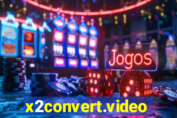 x2convert.video