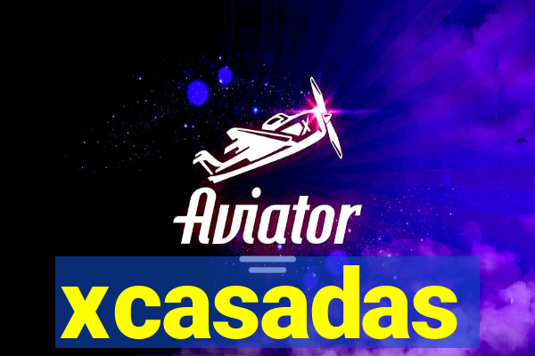 xcasadas