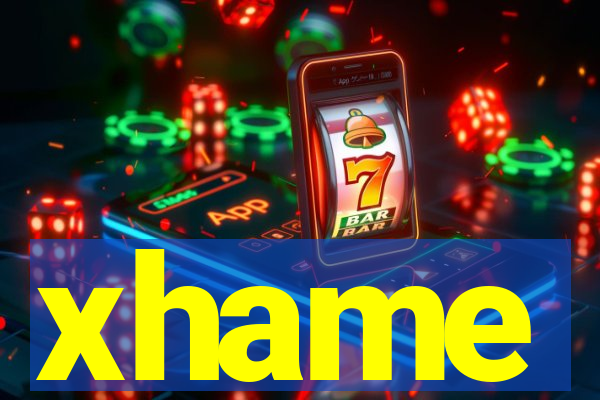 xhame