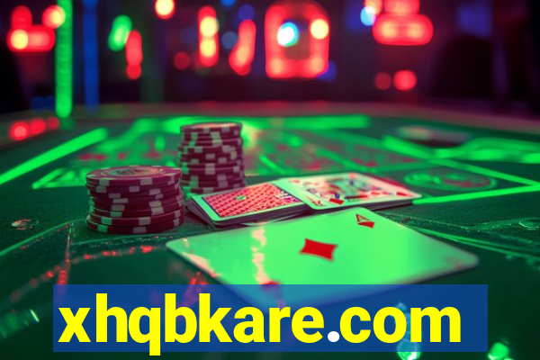 xhqbkare.com