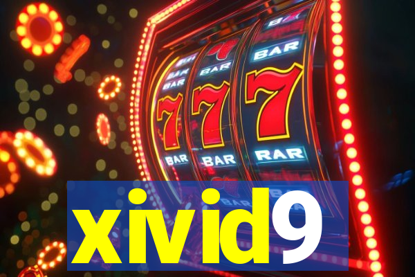 xivid9