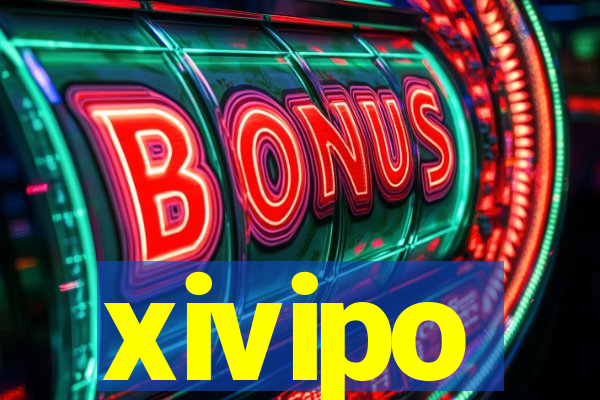 xivipo