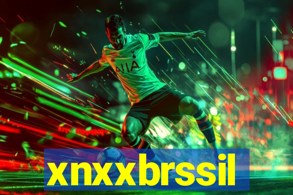 xnxxbrssil