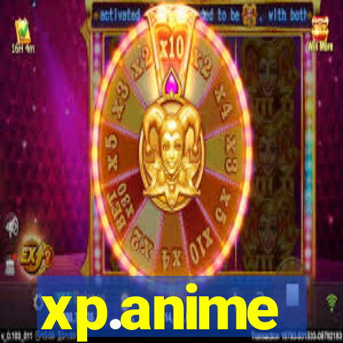 xp.anime