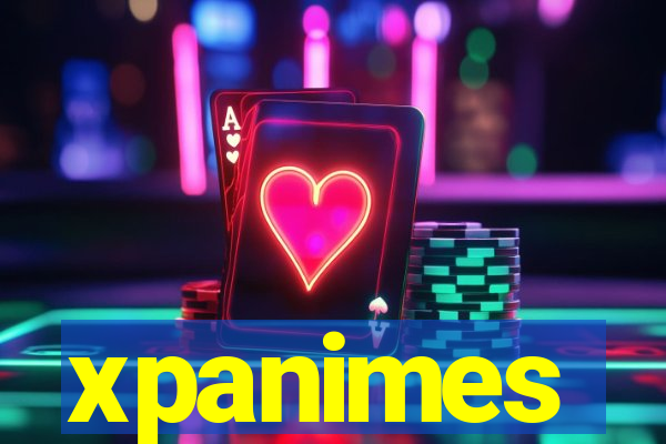 xpanimes