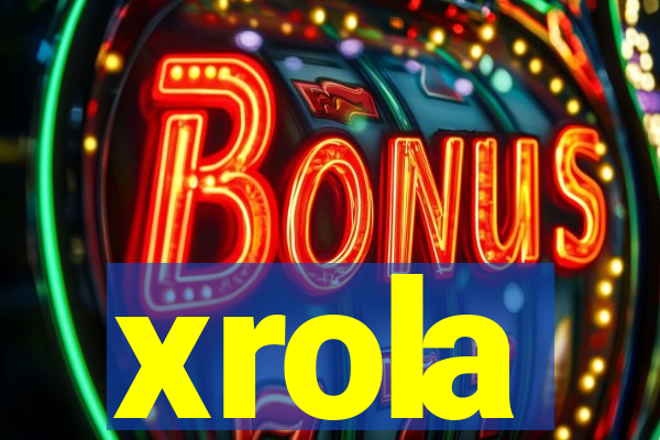 xrola