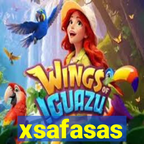 xsafasas