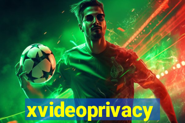 xvideoprivacy