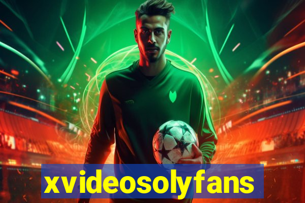 xvideosolyfans