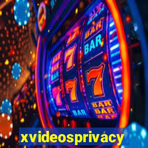 xvideosprivacy