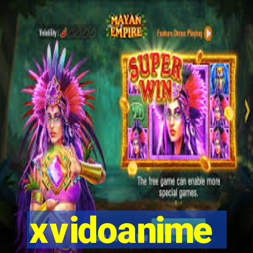 xvidoanime