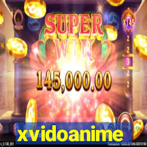 xvidoanime