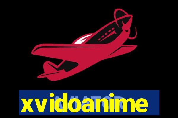 xvidoanime