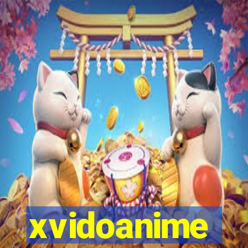 xvidoanime