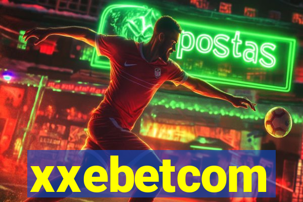 xxebetcom