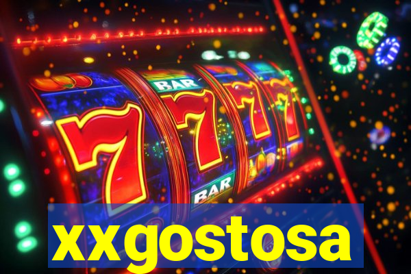 xxgostosa