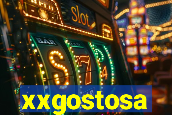xxgostosa