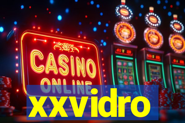 xxvidro
