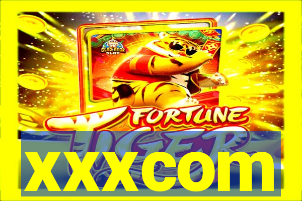 xxxcom