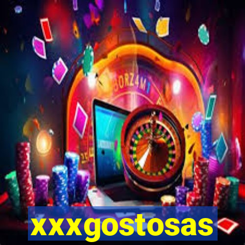 xxxgostosas
