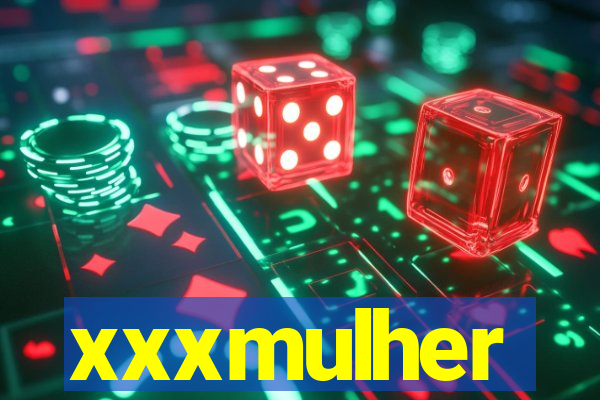 xxxmulher