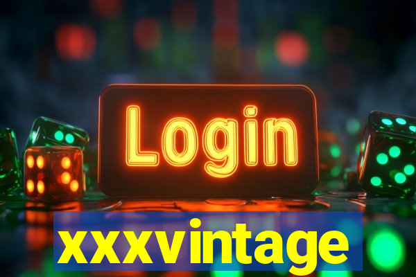 xxxvintage