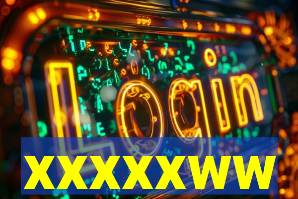 xxxxxww