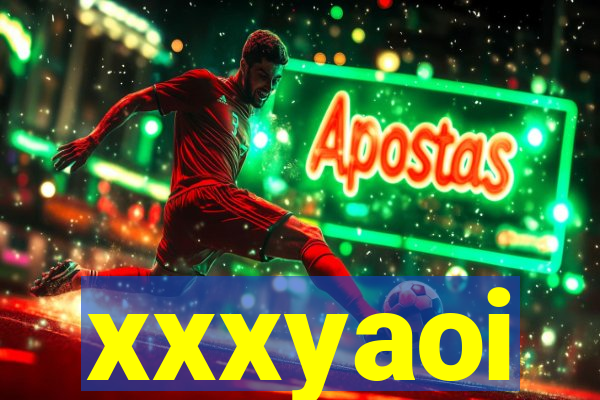 xxxyaoi