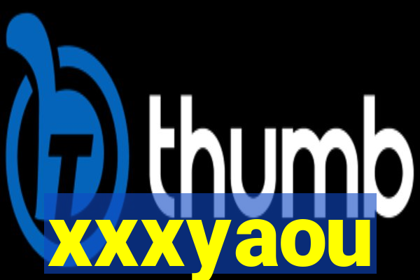 xxxyaou