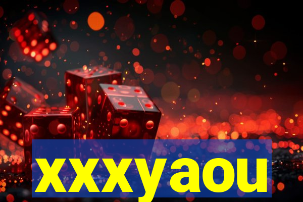 xxxyaou