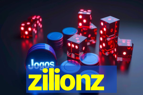 zilionz